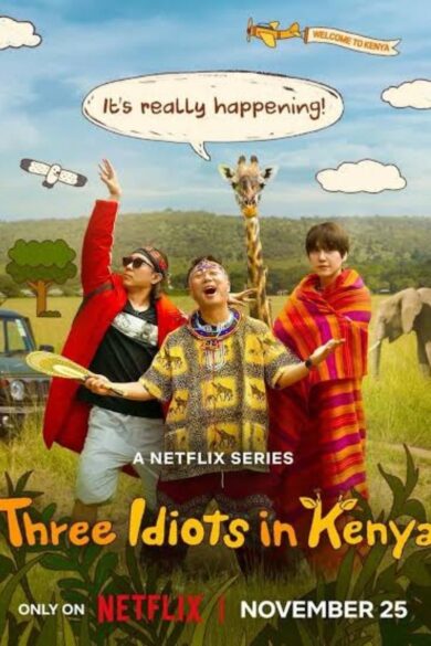 Three Idiots in Kenya (2025)